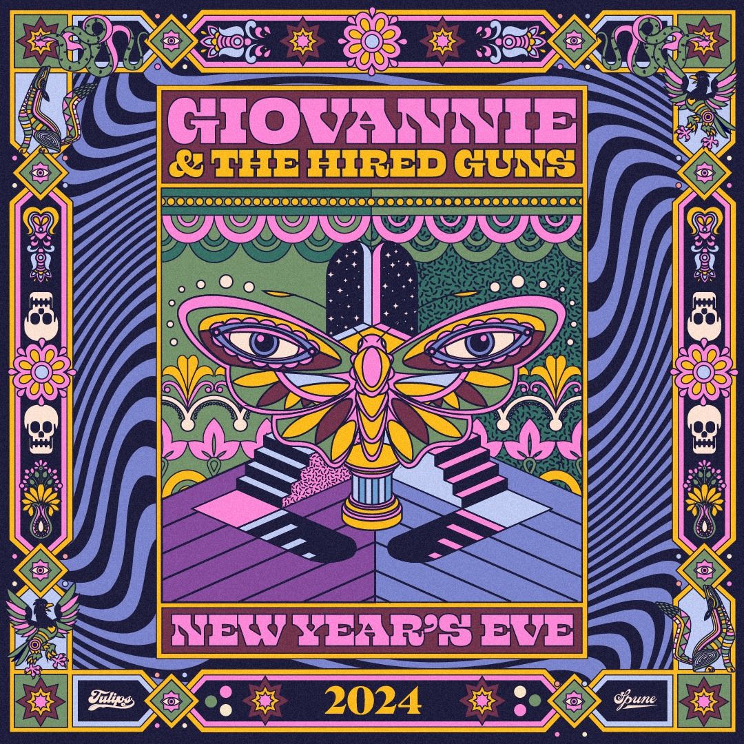 Giovannie & The Hired Guns - NYE | Tulips FTW