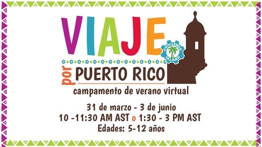 Viaje por Puerto Rico - Campamento de Verano Virtual