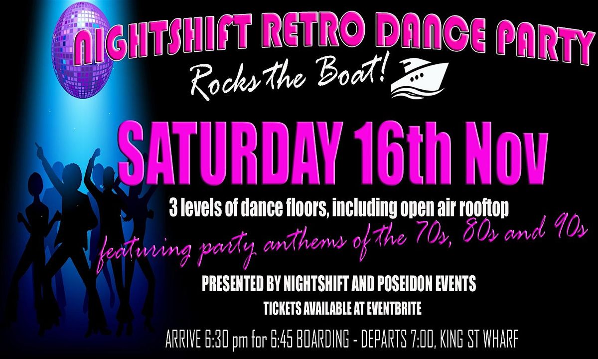 Nightshift Retro Dance Party Sydney Harbour Cruise - Boat Party