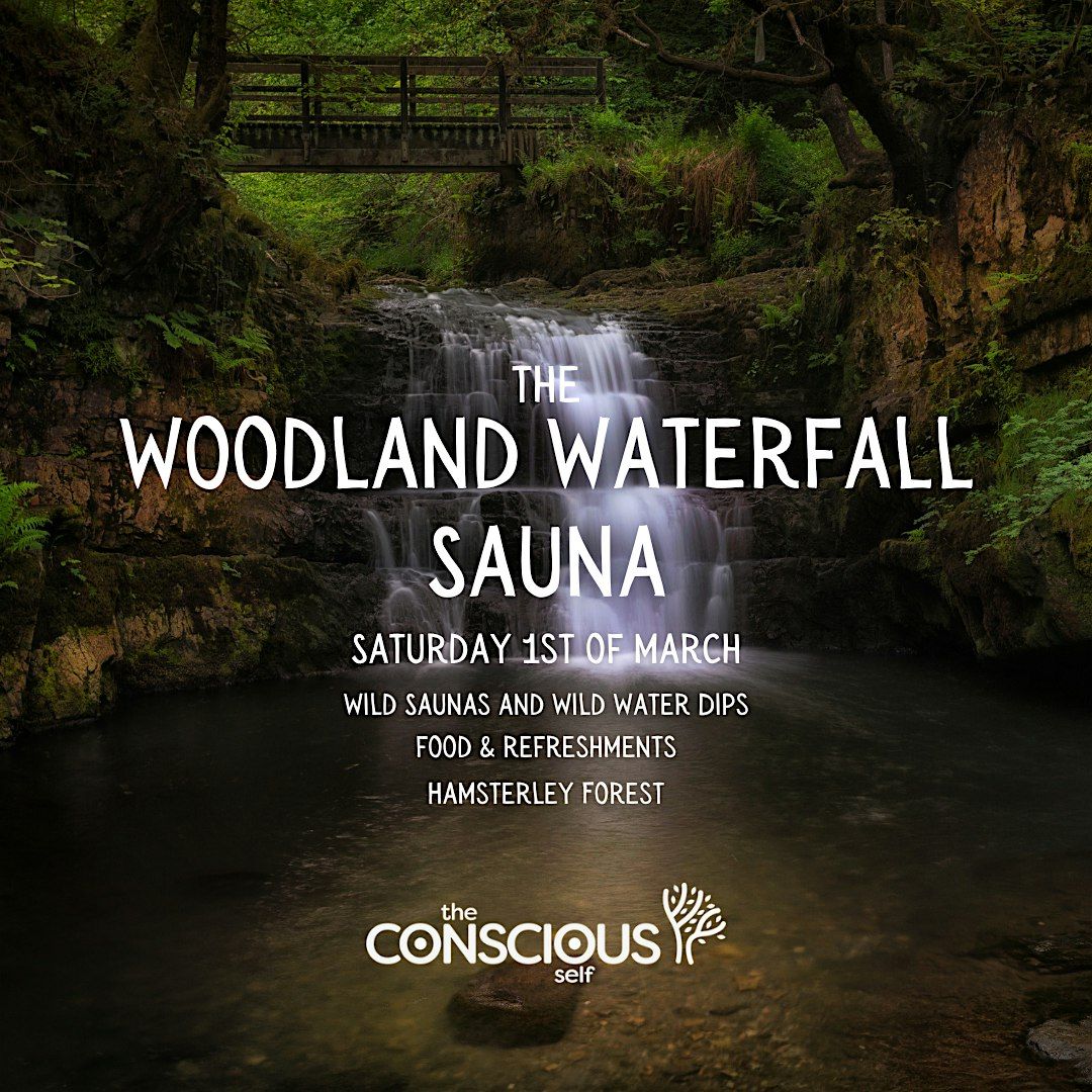 Woodland Waterfall Sauna 1st of March!