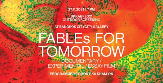 OUTDOOR SCREENING: FABLEs FOR TOMORROW #BKKABF2021