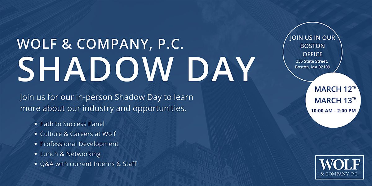 Wolf & Company, P.C. Shadow Day 2025