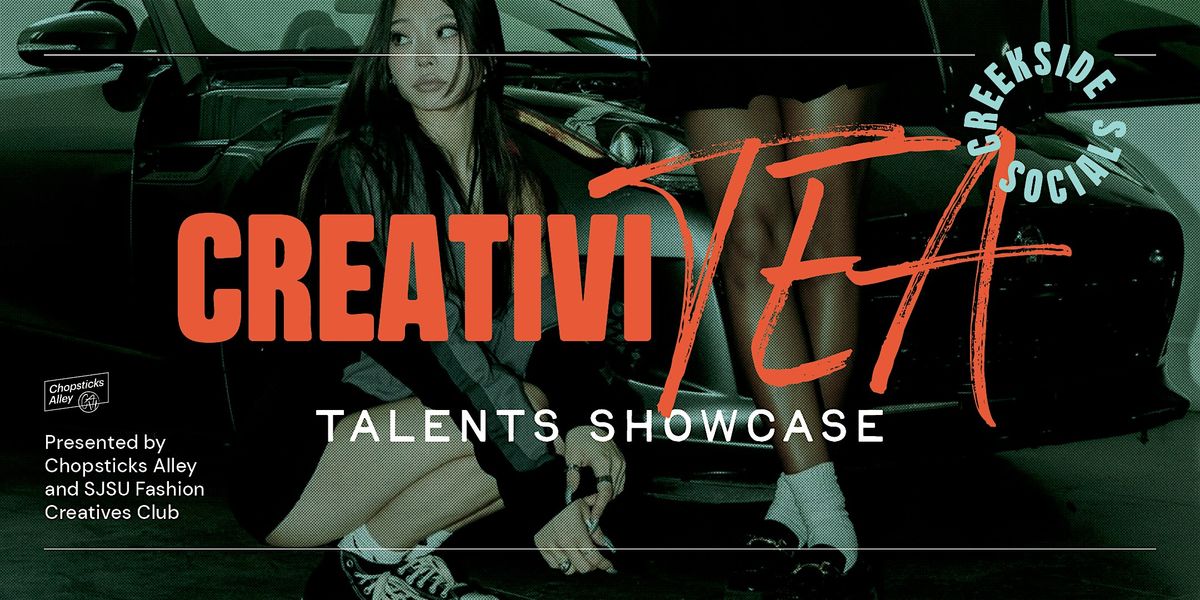 CreativiTEA Talents Showcase