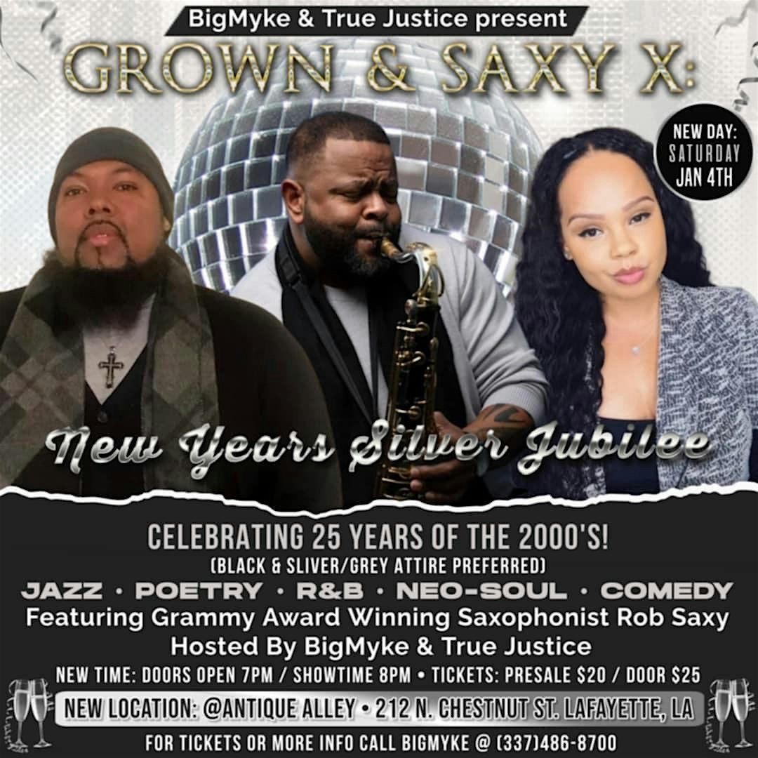 GROWN & SAXY X: Silver Jubilee