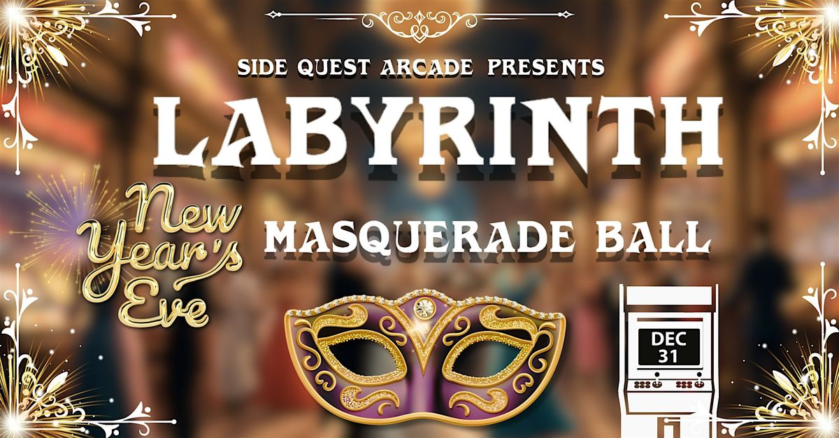 New Years Eve Party Labyrinth Masquerade at Side Quest Arcades, GOBLIN KING