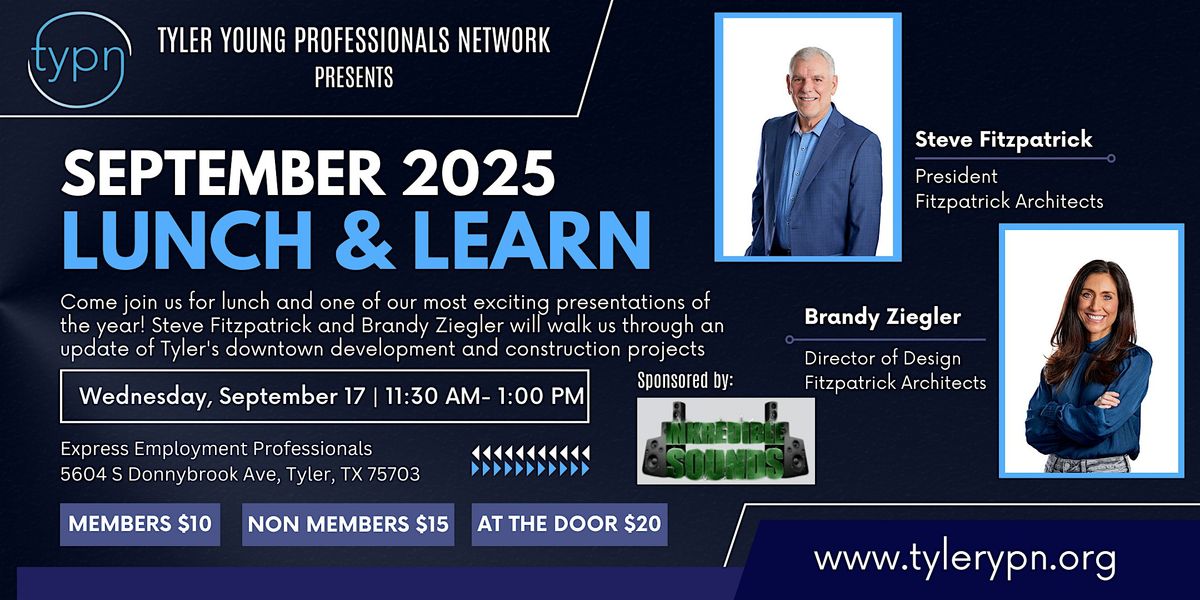 Tyler Young Professionals Network September Lunch & Learn