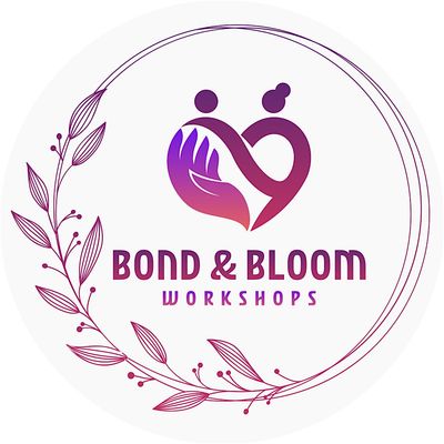 Bond & Bloom Workshops