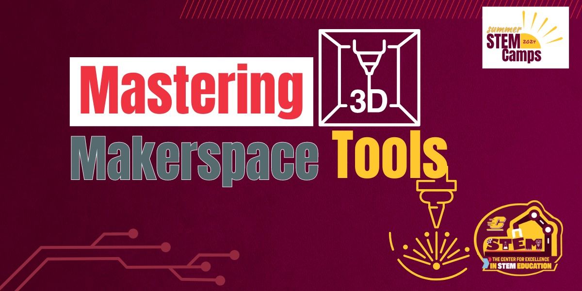 Mastering Makerspace Tools