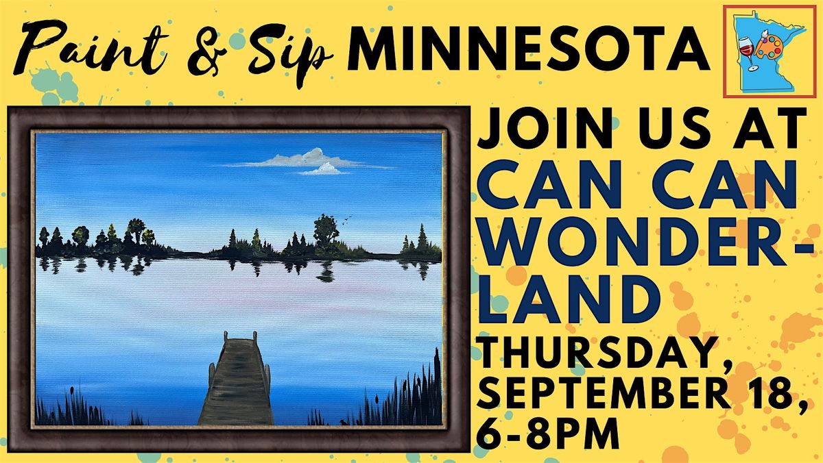 September 18 Paint & Sip at Can Can Wonderland