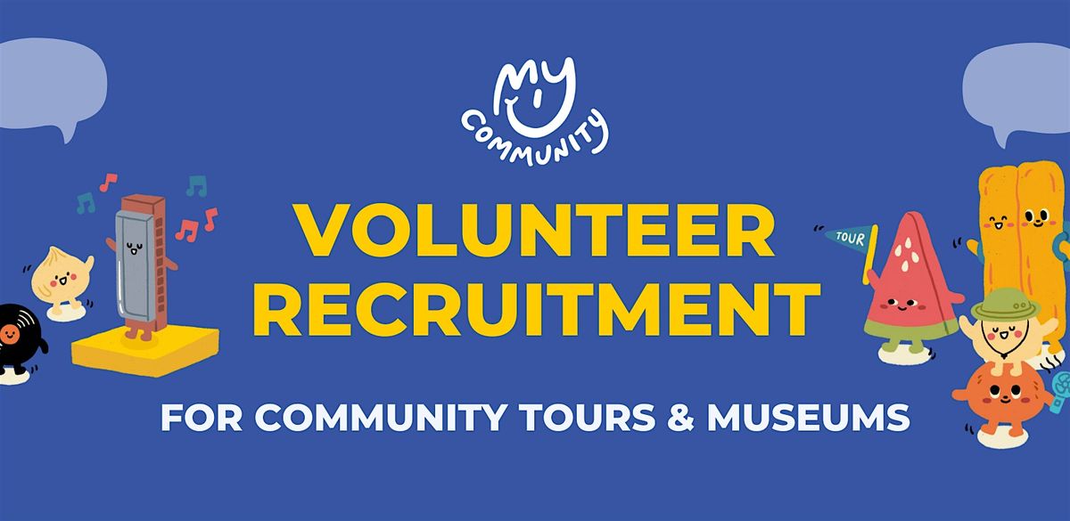 My Community Volunteer Recruitment (11 January 2025)