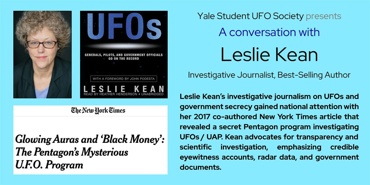 Leslie Kean with Yale Student UFO Society - A conversation and Q&A
