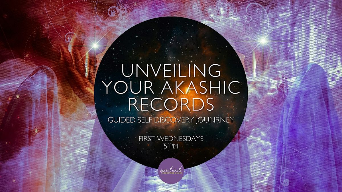 Unveiling Your Akashic Records: A Guided Journey of Self Discovery