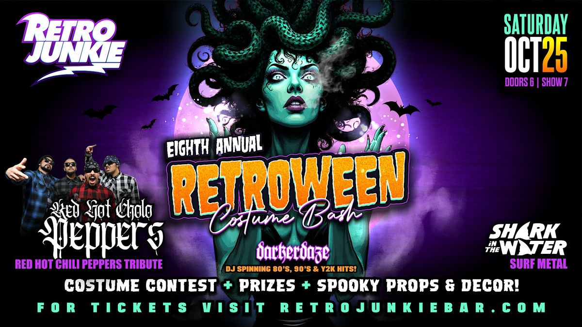 RETROWEEN w\/ RED HOT CHOLO PEPPERS + SHARK IN THE WATER... LIVE!