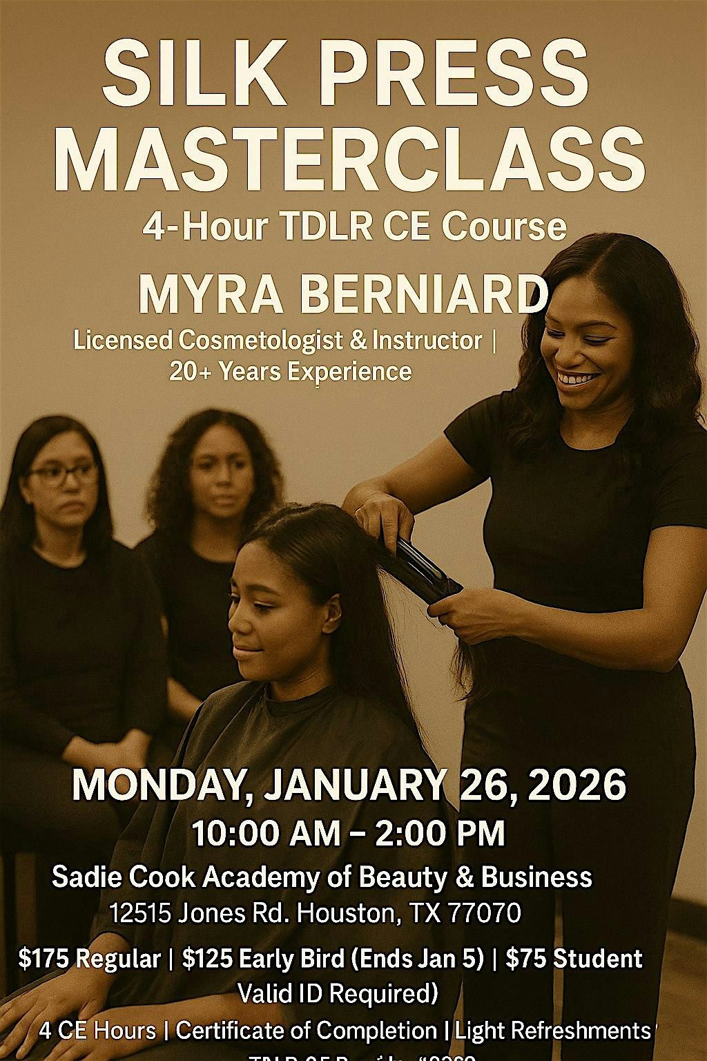 Silk Press Masterclass | 4-Hour TDLR CE Course with Myra Berniard