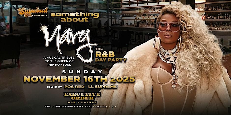 Something About Mary: The Mary J. Blige R&B Day Party