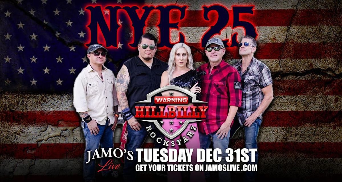 NYE 25 w\/Hillbilly Rockstar at Jamo's Live