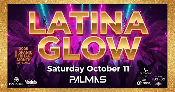LATIN GLOW  - $10 at the door