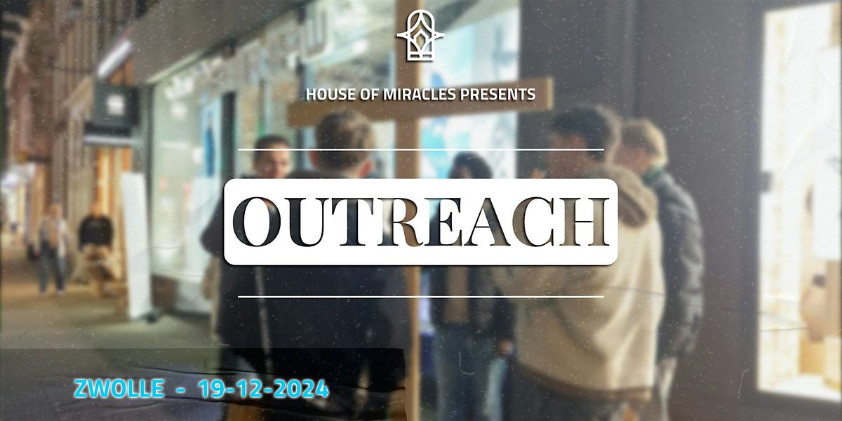 Be The Light | Outreach | Zwolle