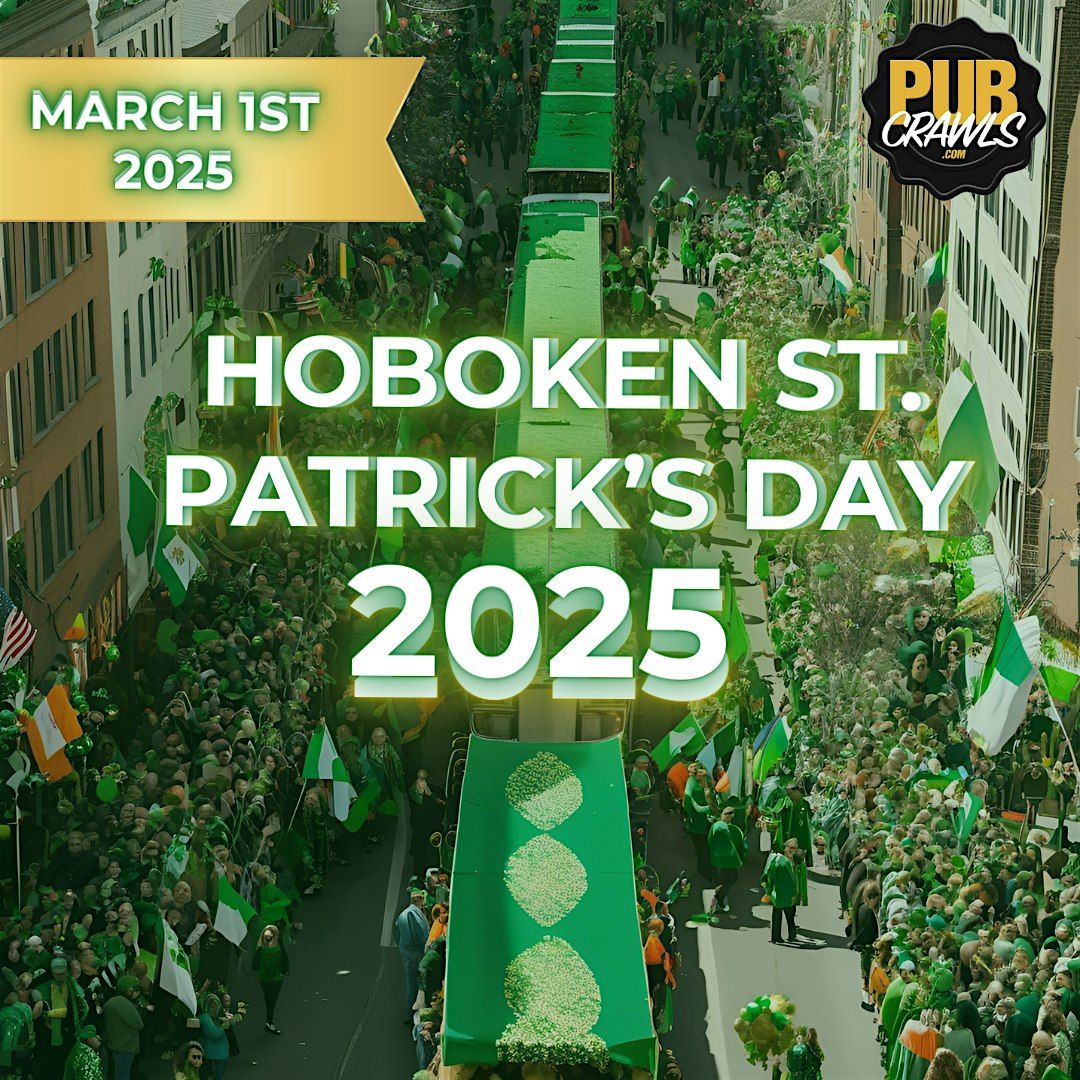 Official Hoboken St. Patrick's Day Bar Crawl 2025