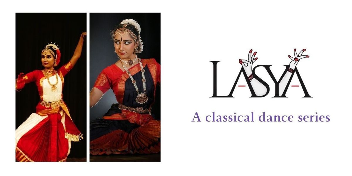 Lasya - A Classical Dance Series