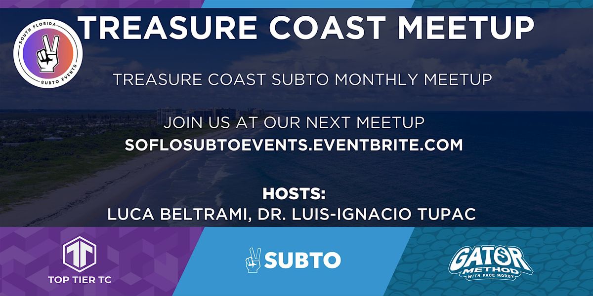 ::Treasure Coast:: SubTo Meetup