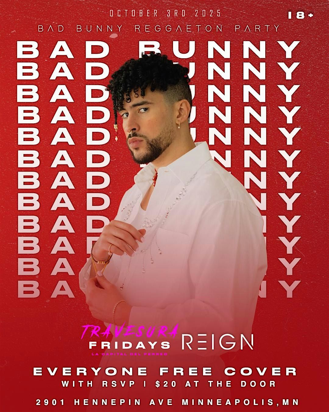 BAD BUNNY REGGAETON PARTY | TRAVESURA FRIDAYS AT REIGN UPTOWN