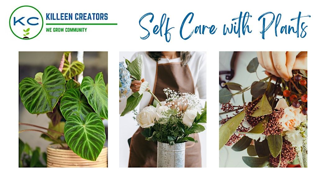 Self Care with Plants