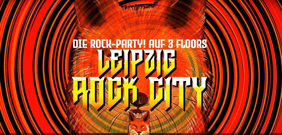 LEIPZIG ROCK CITY auf 3 Floors \u2b50\ufe0f Die Rockparty der leipziger Szene