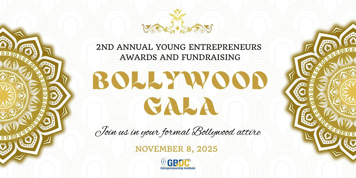 GBDCEI 2nd Annual Young  Entrepreneurs Awards & Fundraising Gala