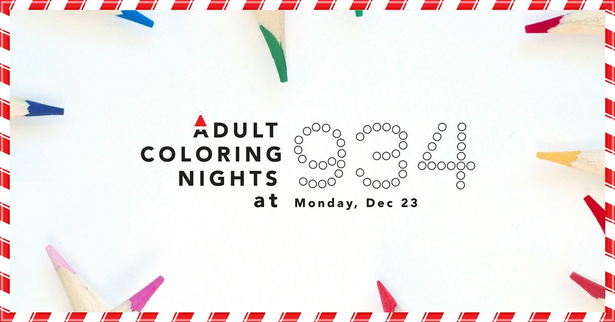 Holiday Adult Coloring Night at 934