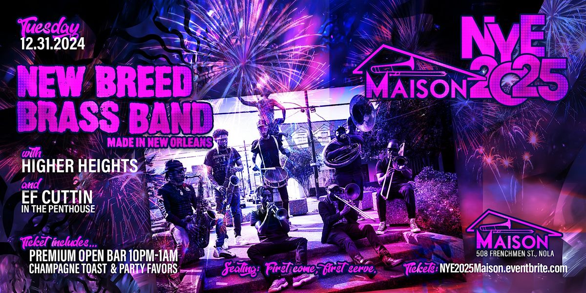 New Year's Eve 2025 At Maison featuring  the New Breed Brass Band