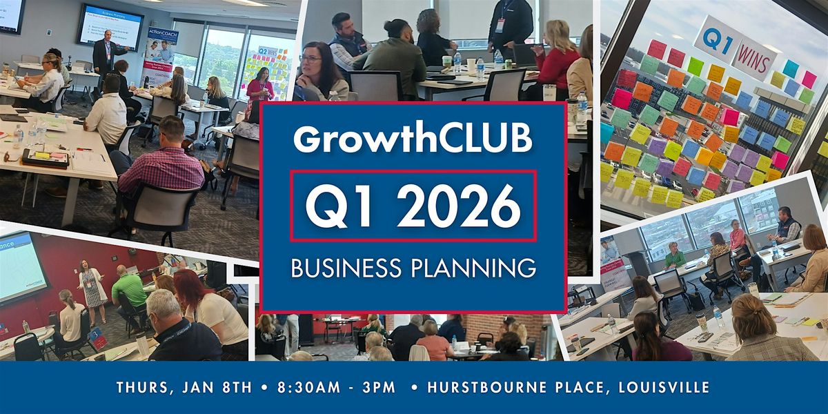 GrowthCLUB: Q1 Business Planning
