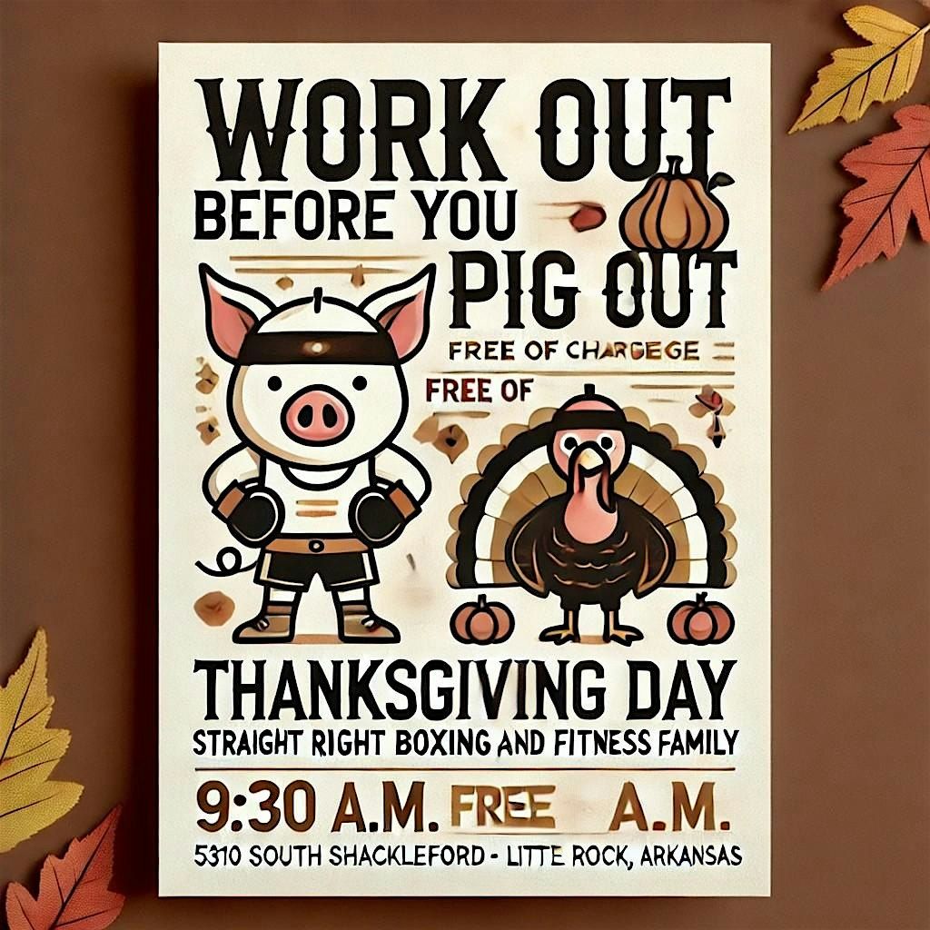 Workout Before You Pig Out