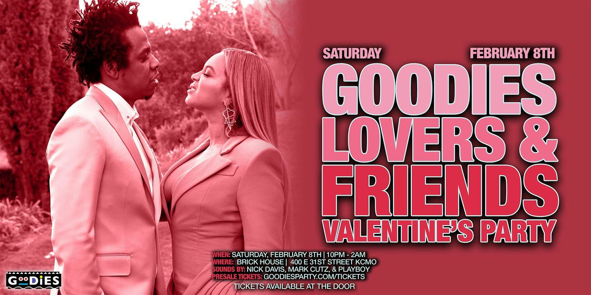 Goodies: Lovers & Friends Valentine's Party