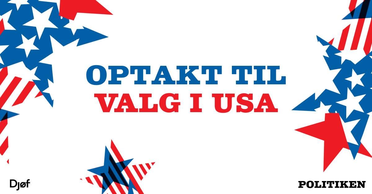 Optakt til valg i USA: Forst\u00e5 den amerikanske valgmaskine og landets enorme polarisering