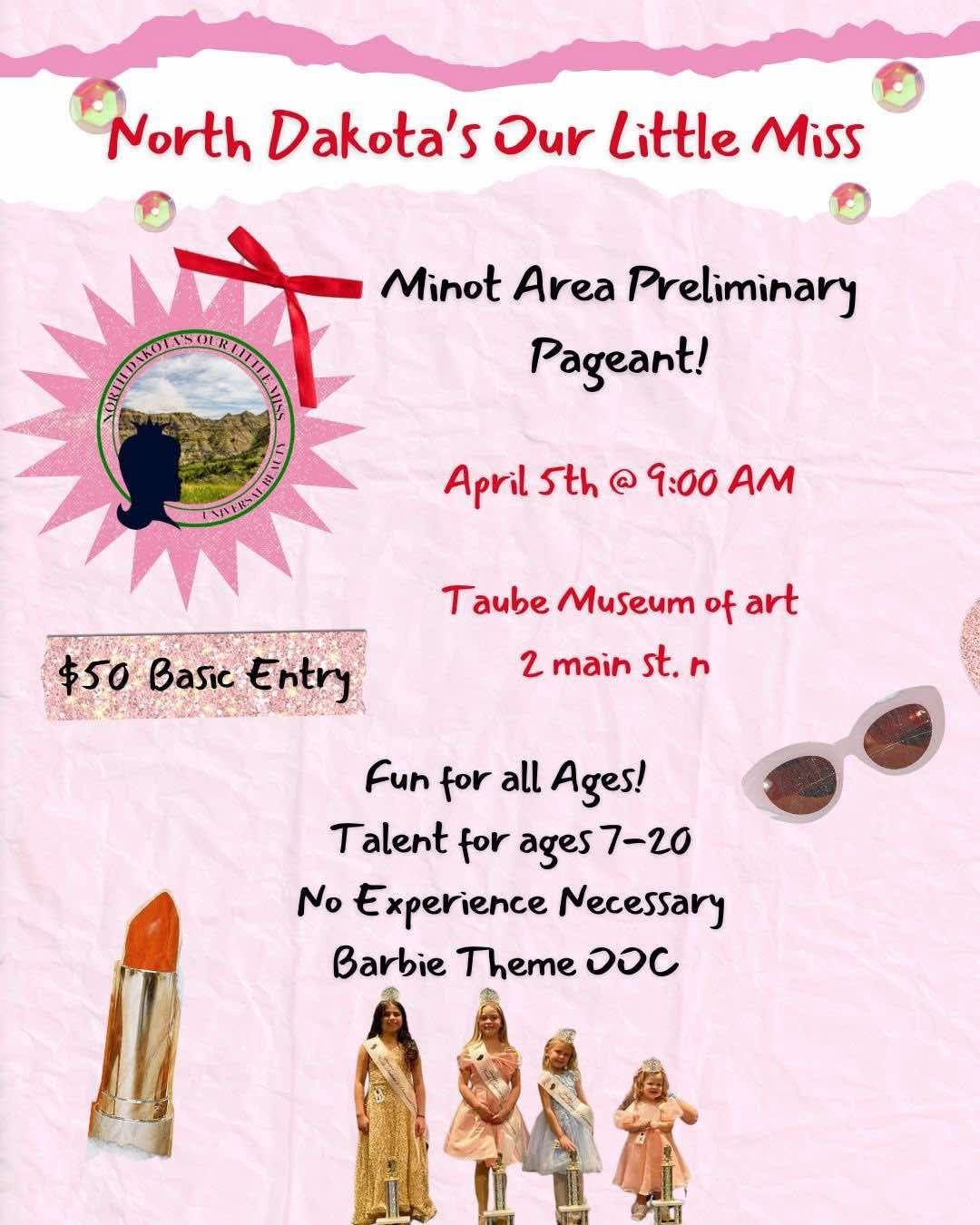 NORTH DAKOTA OUR LITTLE MISS PRESENTS MINOT PRELIMINARY PAGEANT