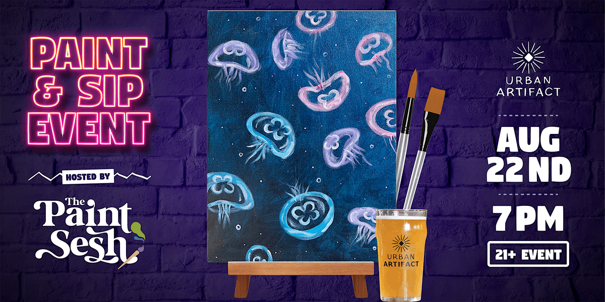 Paint & Sip Painting Event in Cincinnati, OH \u2013 \u201cJellyfish\u201d at UA
