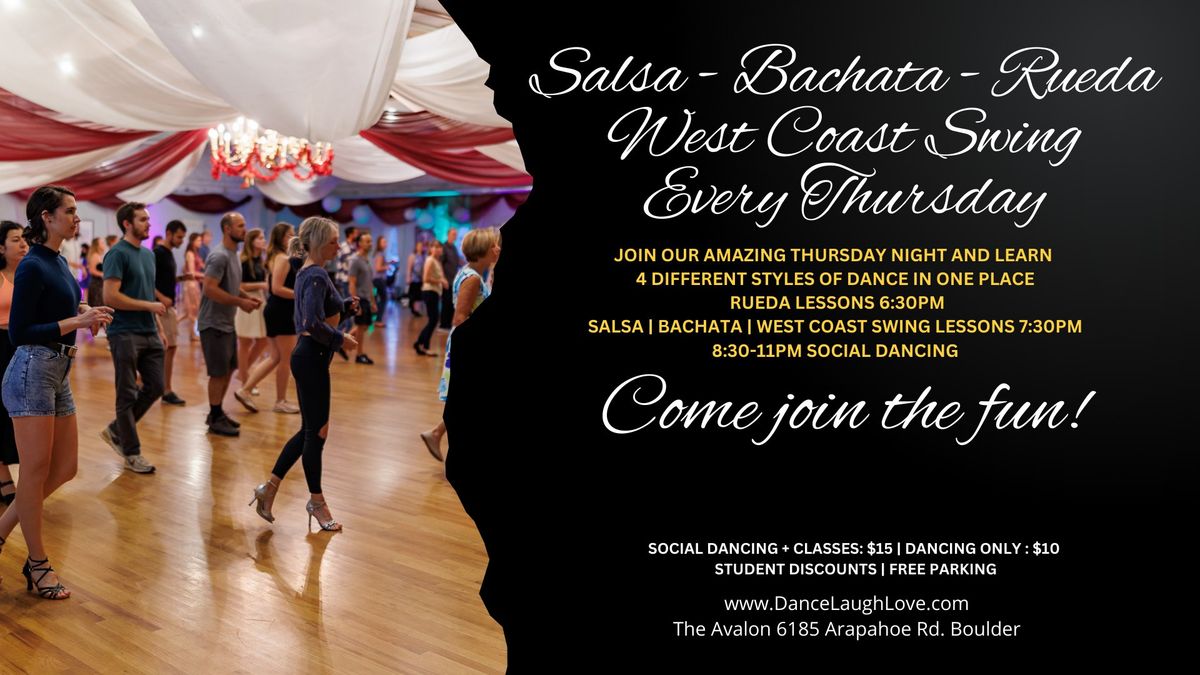 Salsa, Bachata, Rueda & West Coast Swing Every Thursday!