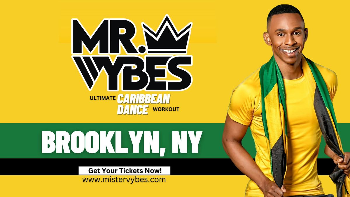 Mr.VYBES Ultimate Caribbean Dance Workout - Brooklyn