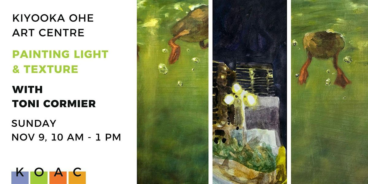 Painting Light & Texture Workshop with Toni Cormier