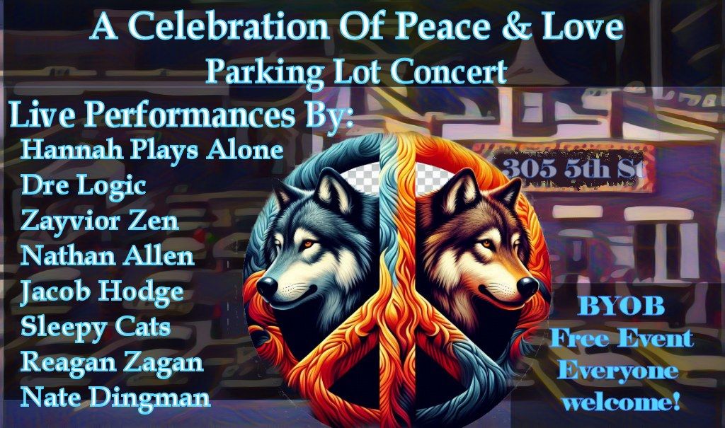 A Celebration Of Peace & Love - Parking Lot Concert