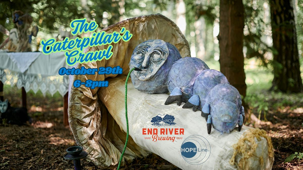 The Caterpillar's Crawl