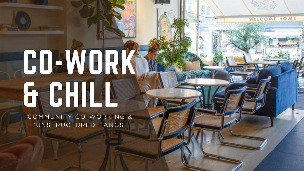 CoWork & Chill