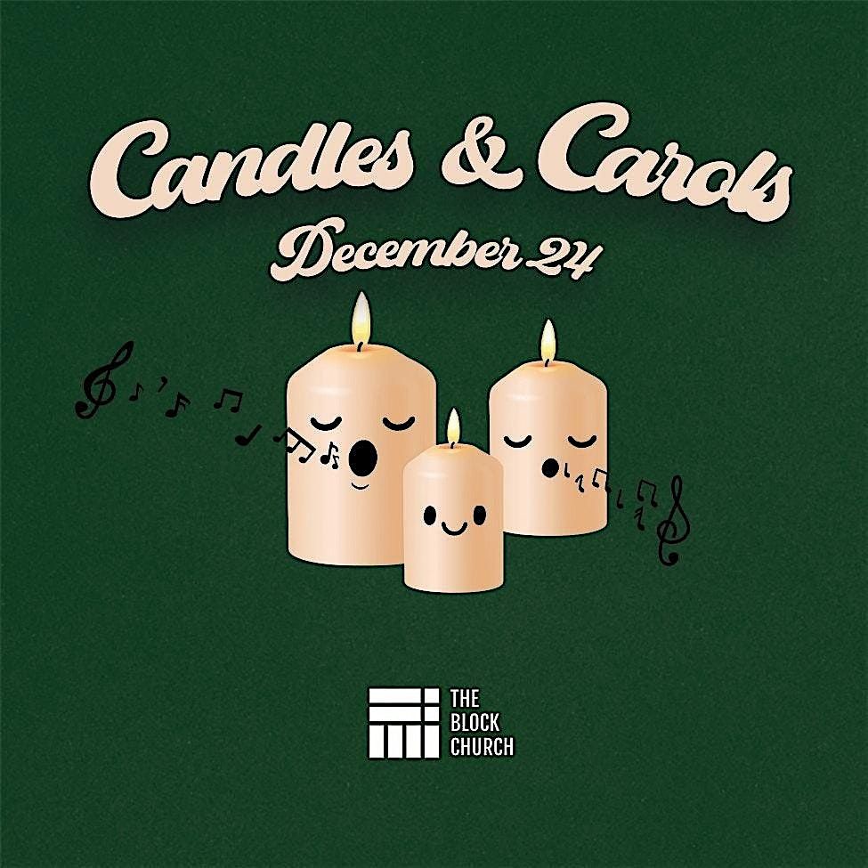 Candles & Carols with The Block Church (FREE!)