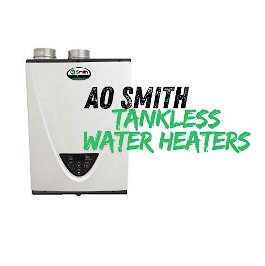 AO Smith Tankless Water Heaters