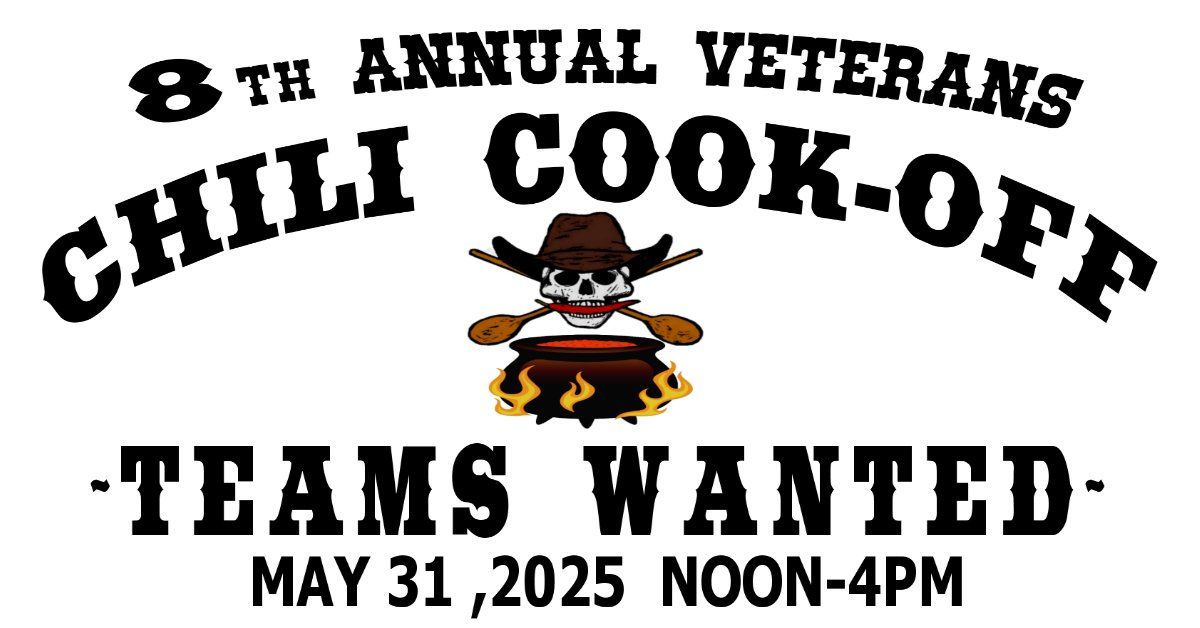 8th Annual Veterans Chili Cook-Off 2025 - Chili Teams WANTED