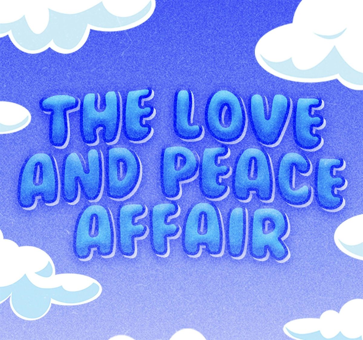 The Love And Peace Affair