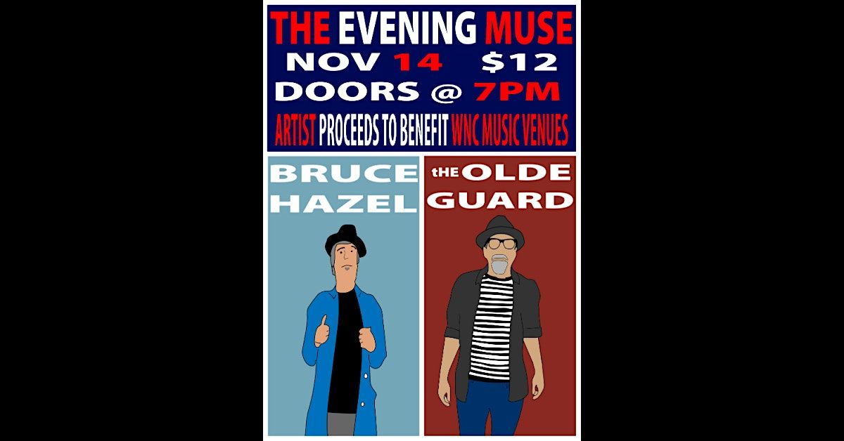 the Olde Guard and Bruce Hazel