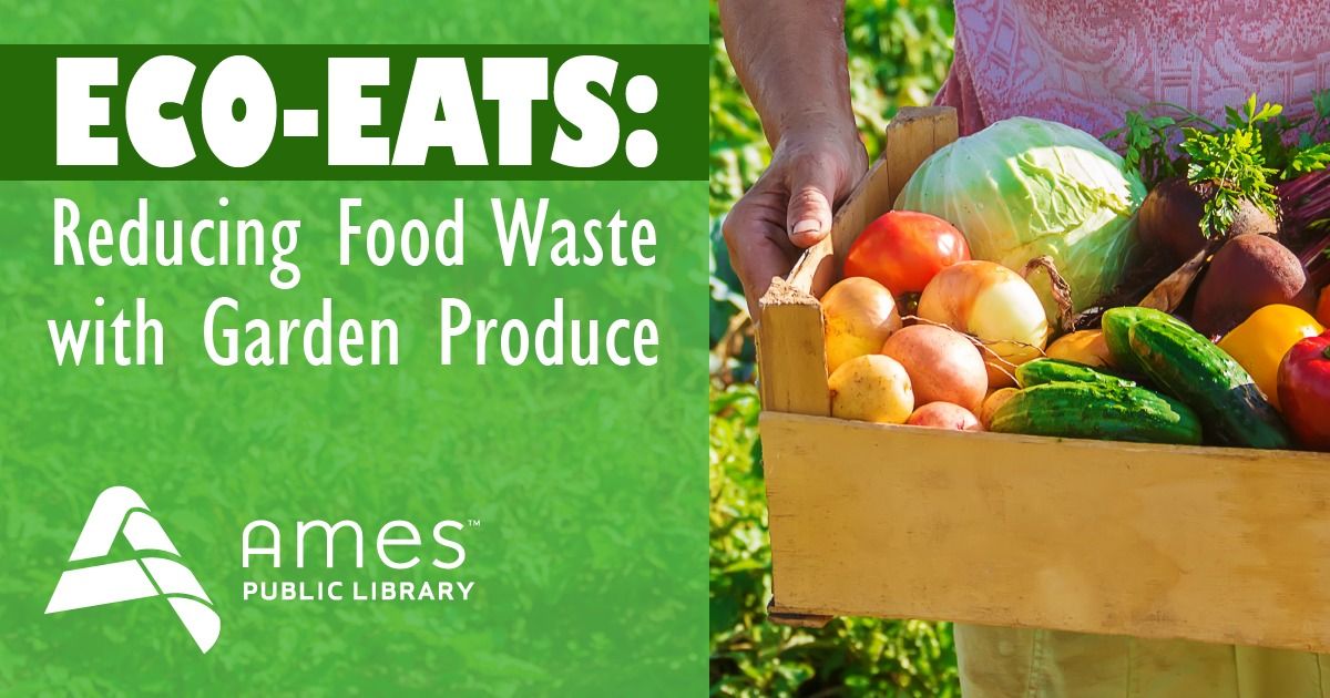 Eco-Eats: Reducing Food Waste with Garden Produce