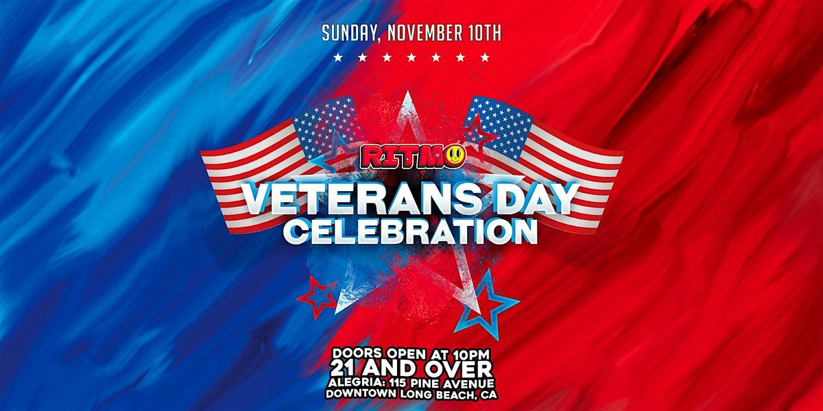 RITMO: Veterans Day Celebration 21+ in downtown Long Beach!